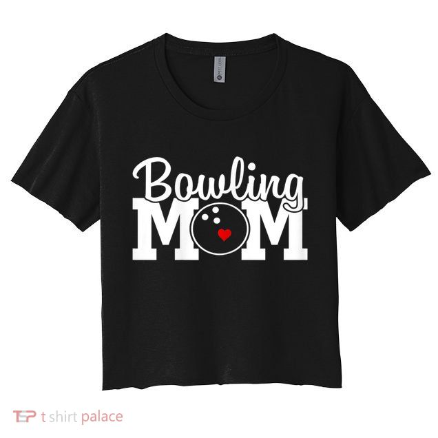 Bowling Mom Mothers Day Birthday Party For Women's Players Crop Top