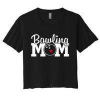 Bowling Mom Mothers Day Birthday Party For Women's Players Women's Crop Top Tee