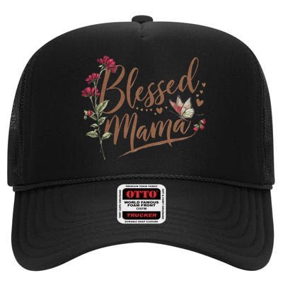 Blessed Mama MotherS Day Graphic High Crown Mesh Back Trucker Hat