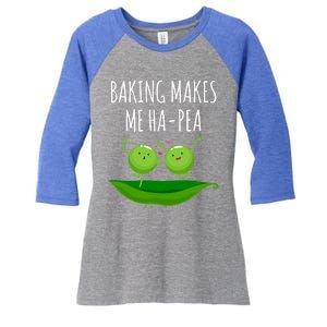 Baking Makes Me Hapea Happy Food Pun Funny Humor Gift Women's Tri-Blend 3/4-Sleeve Raglan Shirt