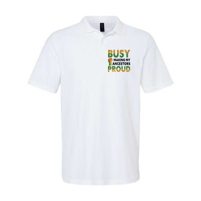 Busy Making My Ancestors Proud Black History Month Polo