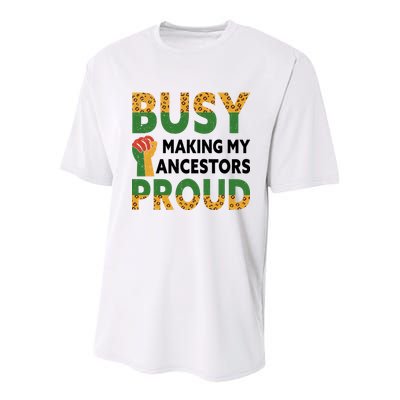 Busy Making My Ancestors Proud Black History Month Youth Performance Sprint T-Shirt