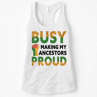 Busy Making My Ancestors Proud Black History Month Womens Tank Top