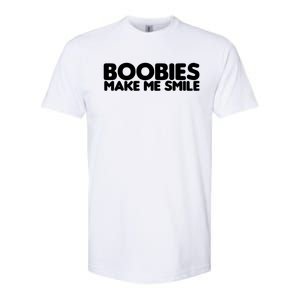 Boobies Make Me Smile Adult Humor Funny Gift Softstyle CVC T-Shirt