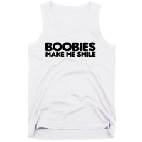 Boobies Make Me Smile Adult Humor Funny Gift Tank Top