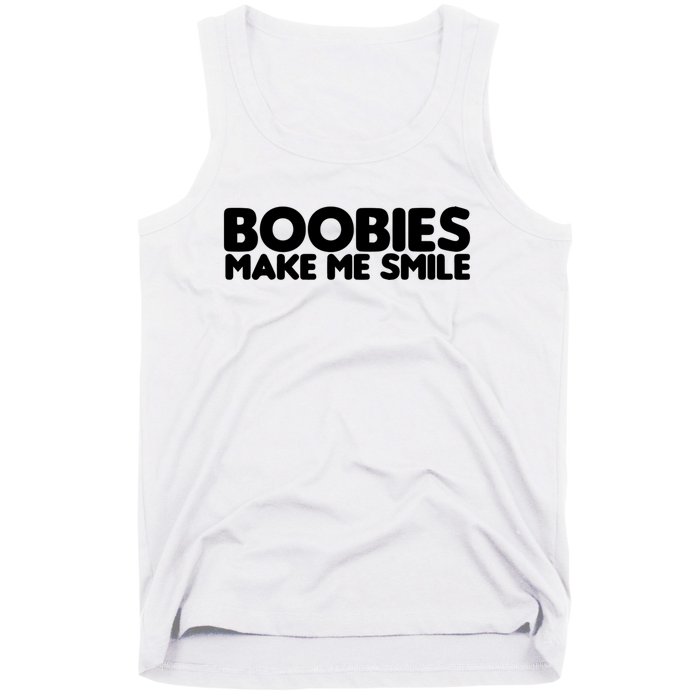 Boobies Make Me Smile Adult Humor Funny Gift Tank Top