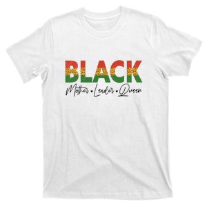 Black Mothers Matters Leader Queen Mommy That Melanin T-Shirt