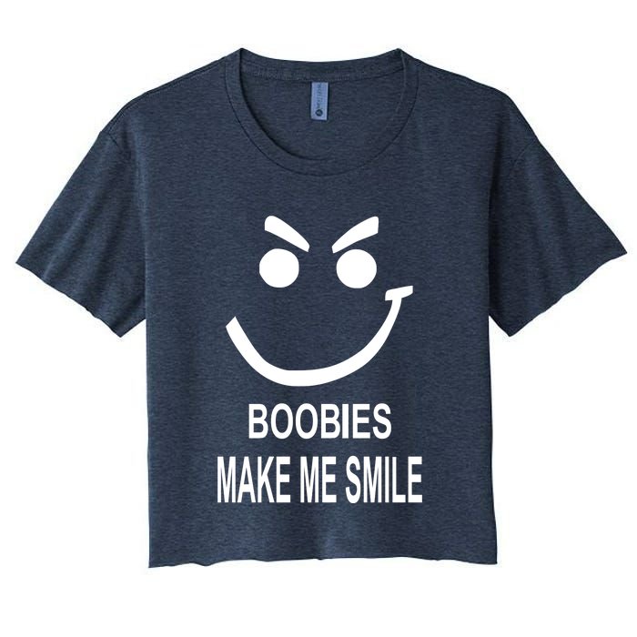 Boobies Make Me Smile Women's Crop Top Tee