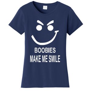 Boobies Make Me Smile Women's T-Shirt