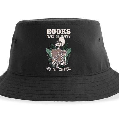 Books Make Me Happy You Not So Much Funny Book Nerd Skeleton Sustainable Bucket Hat