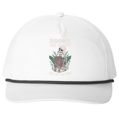 Books Make Me Happy You Not So Much Funny Book Nerd Skeleton Snapback Five-Panel Rope Hat