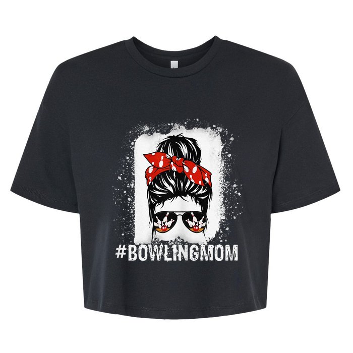 Bowling Mom Messy Bun Bleached Mother's Day Gift Bella+Canvas Jersey Crop Tee