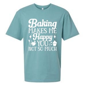 Baking Makes Me Happy You Not So Much Baker Funny Gift Sueded Cloud Jersey T-Shirt