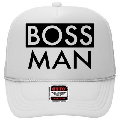 Boss Man Matching Family Couple Portrait Husband Dad High Crown Mesh Back Trucker Hat