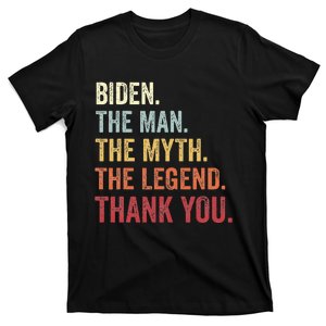 Biden Man Myth Legend Thank You Joe Biden President American T-Shirt