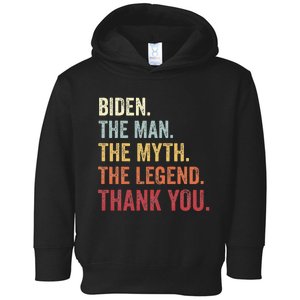 Biden Man Myth Legend Thank You Joe Biden President American Toddler Hoodie