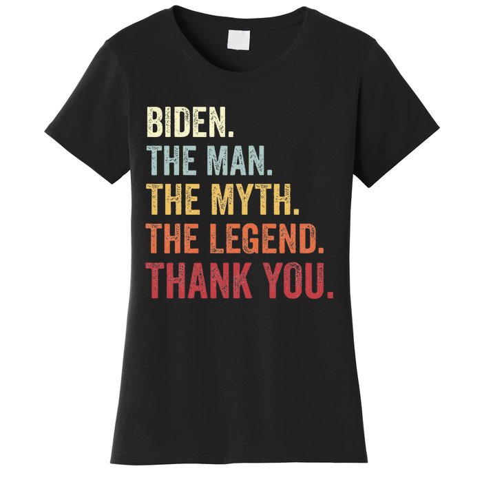 Biden Man Myth Legend Thank You Joe Biden President American Women's T-Shirt