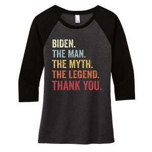 Biden Man Myth Legend Thank You Joe Biden President American Women's Tri-Blend 3/4-Sleeve Raglan Shirt