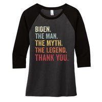 Biden Man Myth Legend Thank You Joe Biden President American Women's Tri-Blend 3/4-Sleeve Raglan Shirt