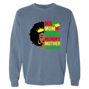 Black Mom Mama Mother Juneteenth Mother's Day Black History Cool Gift Garment-Dyed Sweatshirt