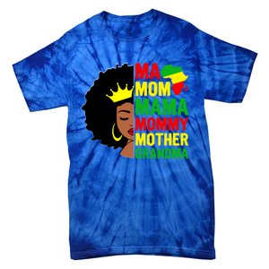 Black Mom Mama Mother Juneteenth Mother's Day Black History Cool Gift Tie-Dye T-Shirt