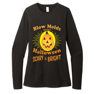 Blow Molds Make Halloween Scary And Bright Gift Womens CVC Long Sleeve Shirt