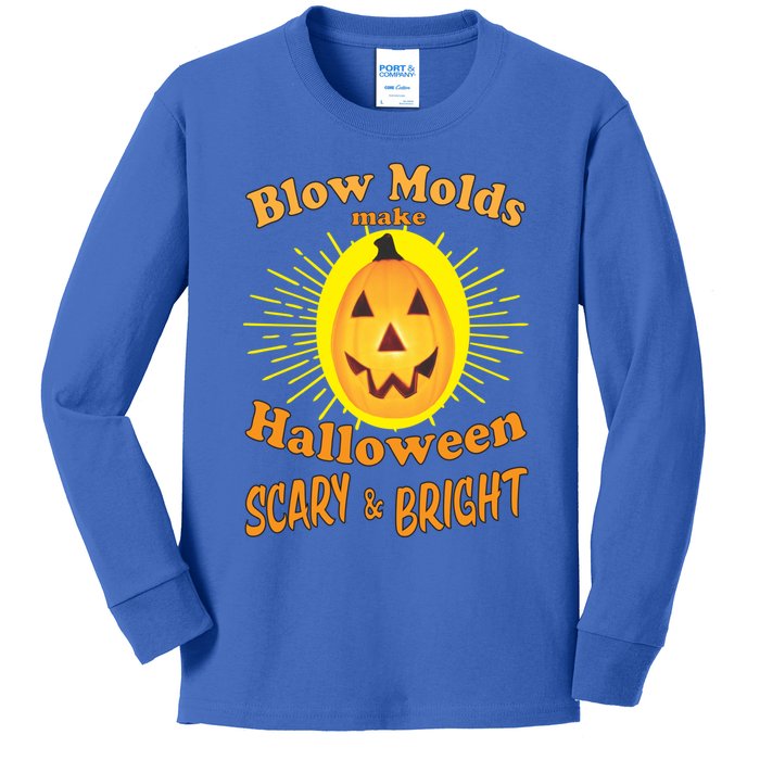 Blow Molds Make Halloween Scary And Bright Gift Kids Long Sleeve Shirt