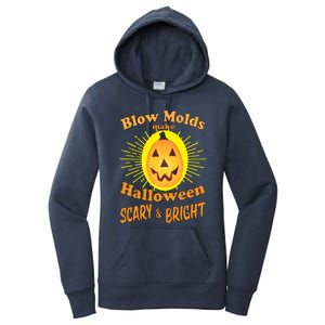 Blow Molds Make Halloween Scary And Bright Gift Women's Pullover Hoodie