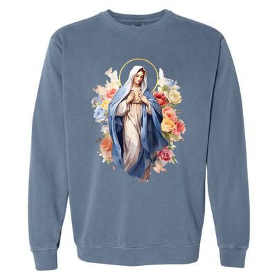 Blessed Mother Mary Mother Of Jesus Roses Our Lady Catholic Garment-Dyed Sweatshirt