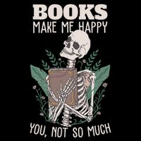 Books Make Me Happy You Not So Much Funny Book Nerd Skeleton 16 in Basic Backpack