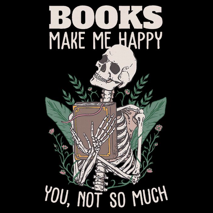 Books Make Me Happy You Not So Much Funny Book Nerd Skeleton 16 in Basic Backpack