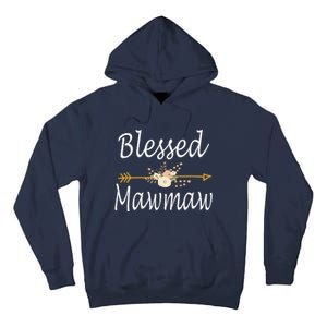 Blessed Mawmaw Mothers Day Gifts Tall Hoodie