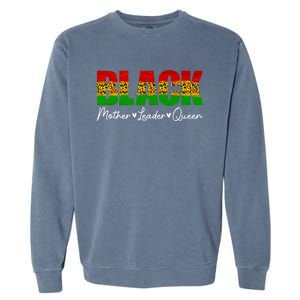 Black Mothers Matters Leader Queen Mommy Mother's Day Gift Garment-Dyed Sweatshirt