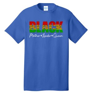 Black Mothers Matters Leader Queen Mommy Mother's Day Gift Tall T-Shirt