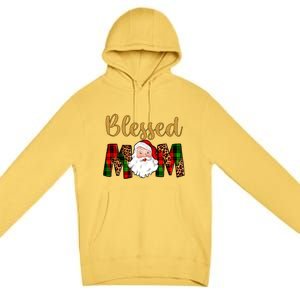 Blessed Mom Mama Santa Claus Funny Matching Family Christmas Gift Premium Pullover Hoodie