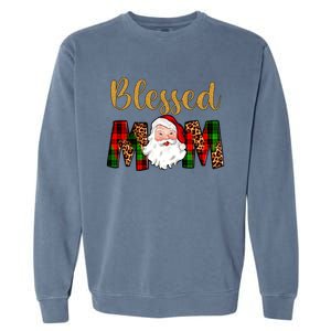 Blessed Mom Mama Santa Claus Funny Matching Family Christmas Gift Garment-Dyed Sweatshirt