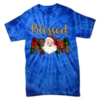 Blessed Mom Mama Santa Claus Funny Matching Family Christmas Gift Tie-Dye T-Shirt