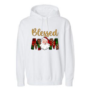 Blessed Mom Mama Santa Claus Funny Matching Family Christmas Gift Garment-Dyed Fleece Hoodie