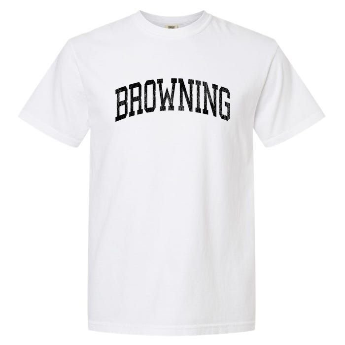 Browning Montana Mt Vintage Athletic Sports Design Long Sleeve T Garment-Dyed Heavyweight T-Shirt