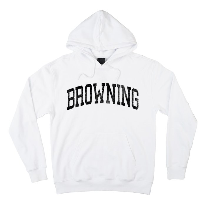 Browning Montana Mt Vintage Athletic Sports Design Long Sleeve T Hoodie