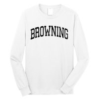 Browning Montana Mt Vintage Athletic Sports Design Long Sleeve T Long Sleeve Shirt