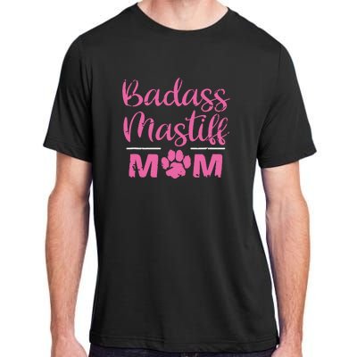 Badass Mastiff Mom Funny Dog Lover Pet Owner Adult ChromaSoft Performance T-Shirt