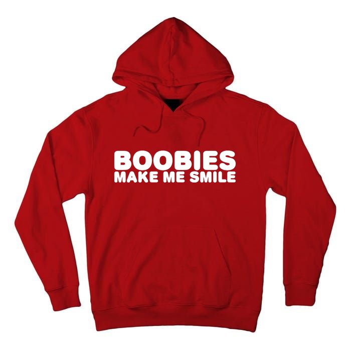 Boobies Make Me Smile Funny Adult Humor Tall Hoodie