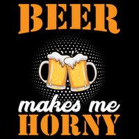 Beer Makes Me Horny Premium T-Shirt