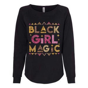 Black Magic Melanin Black History Month Glitter Gift Womens California Wash Sweatshirt