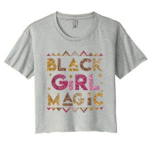 Black Magic Melanin Black History Month Glitter Gift Women's Crop Top Tee