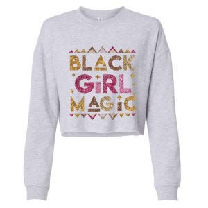 Black Magic Melanin Black History Month Glitter Gift Cropped Pullover Crew