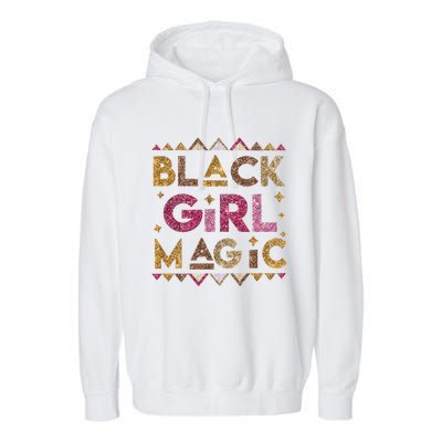 Black Magic Melanin Black History Month Glitter Gift Garment-Dyed Fleece Hoodie