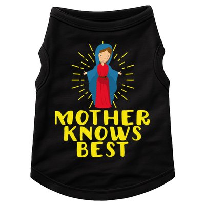 Blessed Mother Mary Knows Best Catholic Mother's Day Doggie Tank