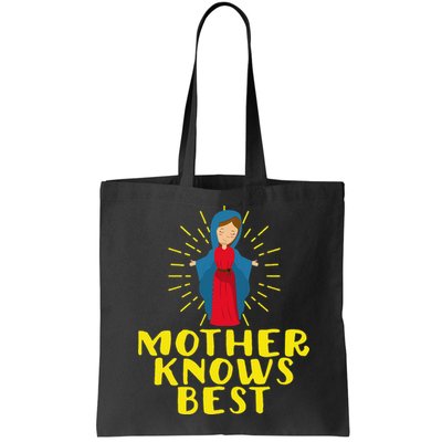 Blessed Mother Mary Knows Best Catholic Mother's Day Bag